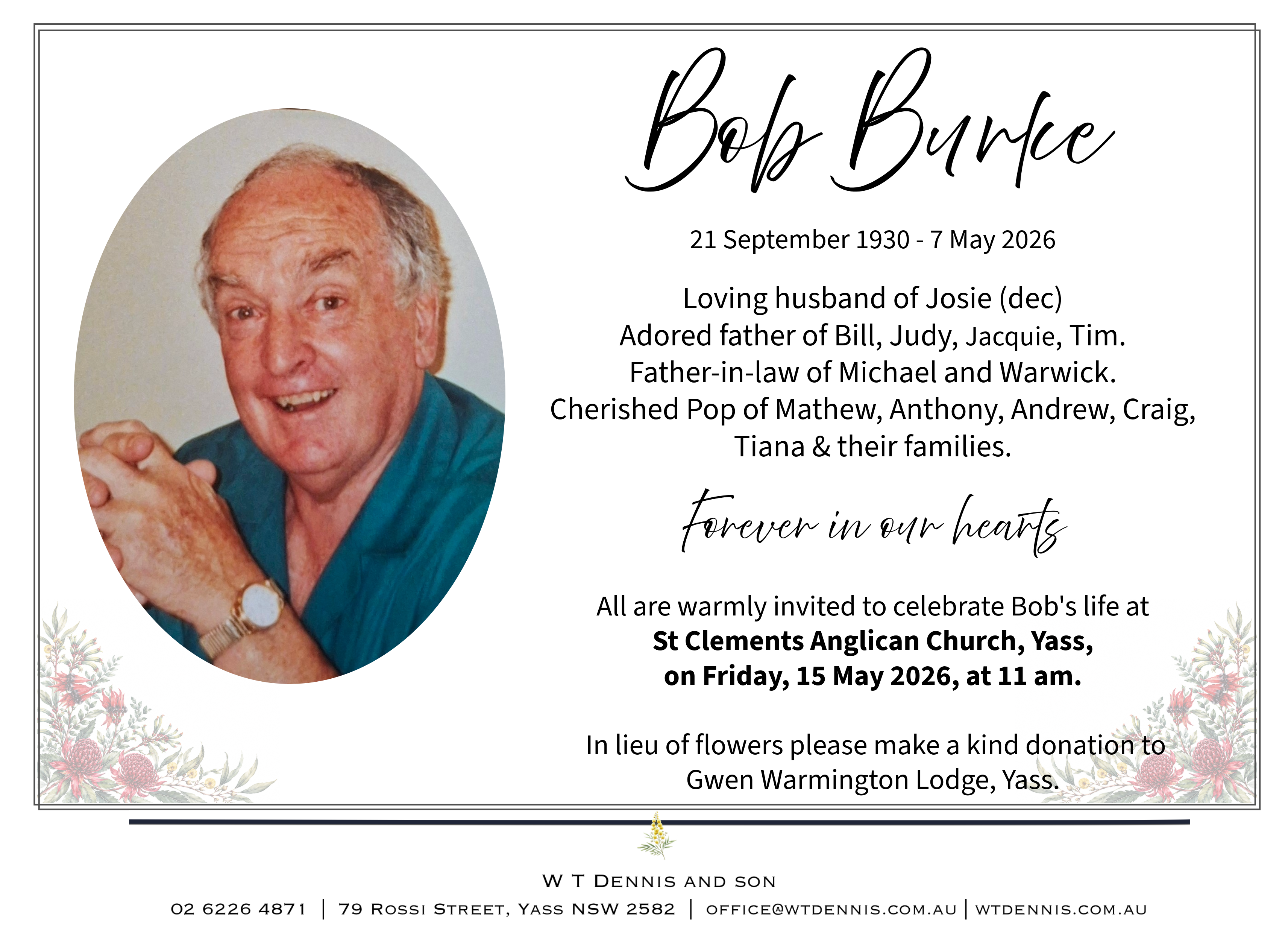In loving memory of Bob Burke – W. T. Dennis and Son